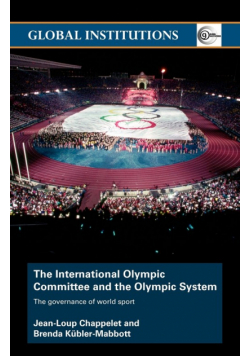 The International Olympic Committee and the Olympic System
