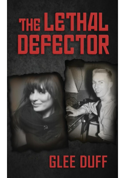 The Lethal Defector