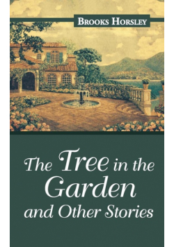 The Tree in the Garden and Other Stories