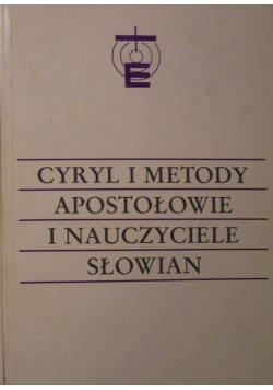 Cykl i metody apostołowie i nauczyciele Słowian