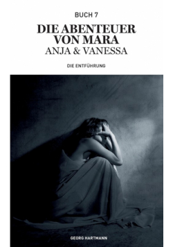 Die Abenteuer von Mara, Anja und Vanessa