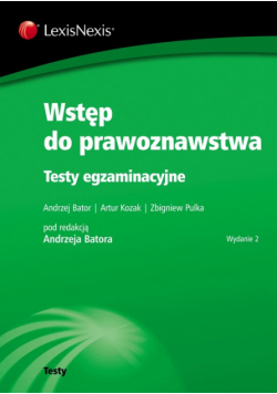 Wstęp do prawoznawstwa. Testy egzaminacyjne