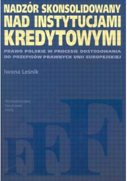 Nadzór skonsolidowany nad instytucjami kredytowymi