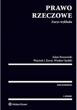 Prawo rzeczowe  Zarys wykładu
