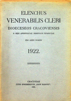 Elenchus Venerabilis Cleri Archidioeceseos Cracoviensis 1922 r.