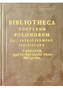 Bibliorheca poetarum polonorum qui patrio