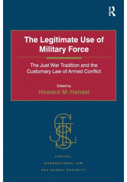 The Legitimate Use of Military Force