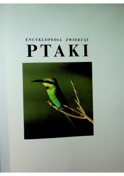 Encyklopedia zwierząt ptaki