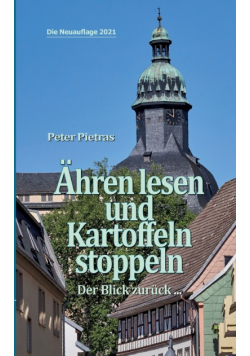 Ähren lesen und Kartoffeln stoppeln