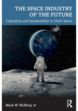 The Space Industry of the Future