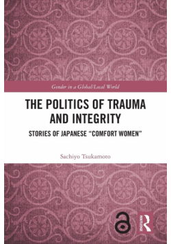 The Politics of Trauma and Integrity