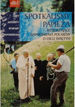 Spotkaliśmy Papieża