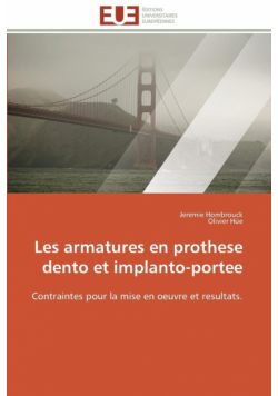Les armatures en prothese dento et implanto-portee