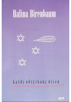 Każdy odzyskany dzień dedykacja