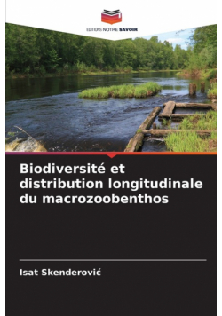 Biodiversité et distribution longitudinale du macrozoobenthos