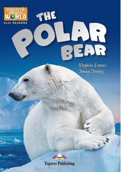 The Polar Bear. Reader level B1 + DigiBook