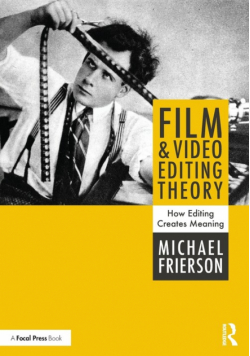 Film and Video Editing Theory