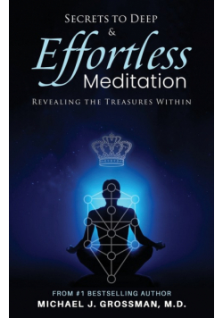 Secrets to Deep & Effortless Meditation
