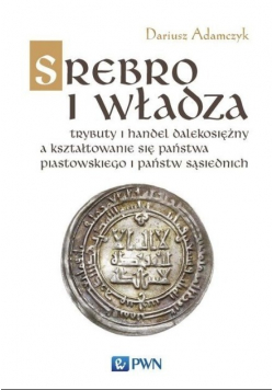 Srebro i władza