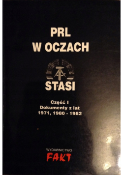 PRL w oczach Stasi  Część I