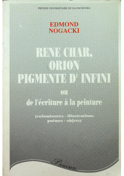 Rene char orion pigmented infini