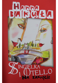 Singielka i Otello Na zakręcie