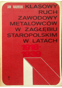 Klasowy ruch zawodowy metalowców w Zagłębiu