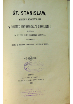 Śt Stanisław 1902 r / Życie Świętego Stanisława Kostki 1894 r / O cudownym obrazie 1897 r
