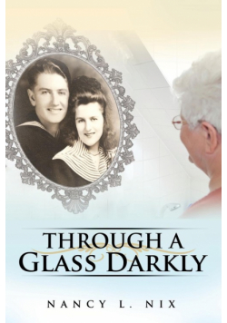 Through a Glass Darkly