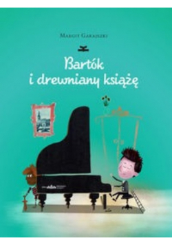 Bartók i drewniany książę