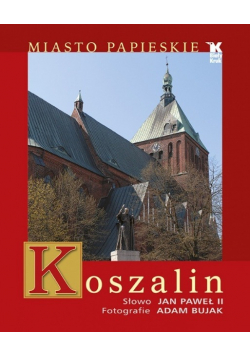 Miasto papieskie Koszalin