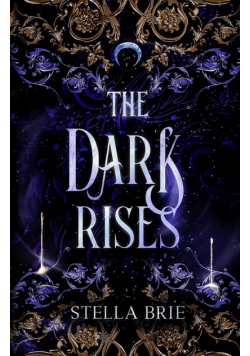 The Dark Rises