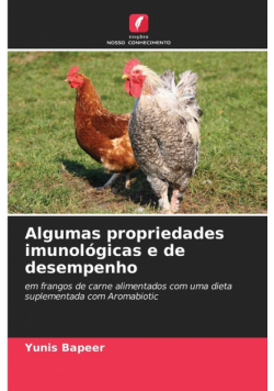 Algumas propriedades imunológicas e de desempenho