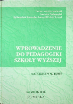 Wprowadzenie do pedagogiki szkoły wyższej