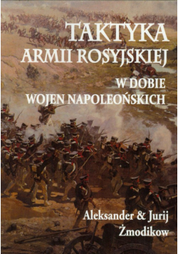 Żmodkow A. J. - Taktyka arm rosyjskej
