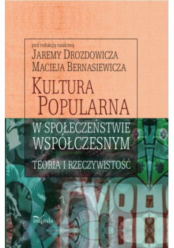 Kultura popularna w społeczeństwie współczesnym