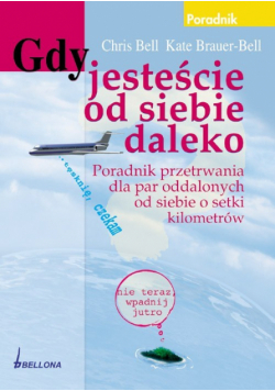 Brauer-Bell Kate - Gdy jesteście od siebie daleko