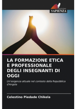 La Formazione Etica E Professionale Degli Insegnanti Di Oggi