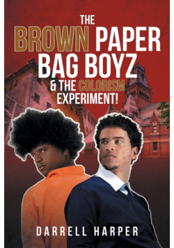 The Brown Paper Bag Boyz & the Colorism Experiment!