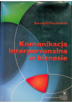 Komunikacja interpersonalna w biznesie