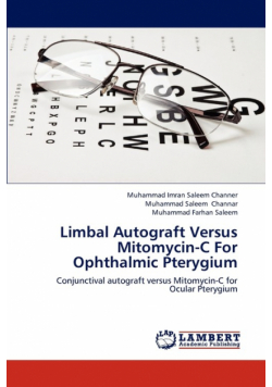 Limbal Autograft Versus Mitomycin-C for Ophthalmic Pterygium