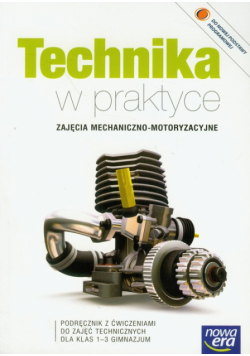Technika w praktyce 1-3 : Zajęcia mechaniczno-motoryzacyjne : Podręcznik
