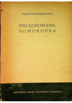 Pielęgnowanie noworodków