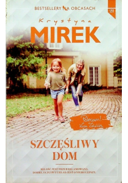 Bestsellery na obcasach Tom 21 Szczęśliwy dom