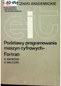 Podstawy programowania maszyn cyfrowych Fortran