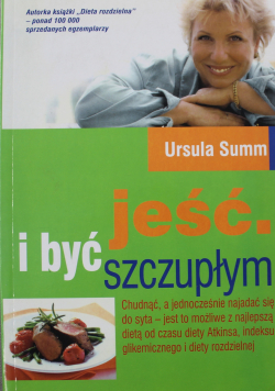 Jeść i być szczupłym chudnij z przyjemnością