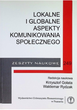 Lokalne I Globalne Aspekty Komunikowania Społecznego - Zeszyty Naukowe 249