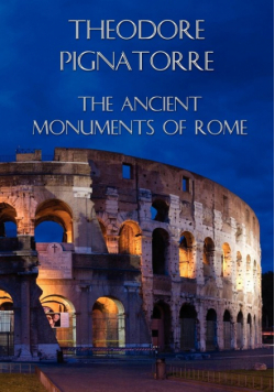 The Ancient Monuments of Rome