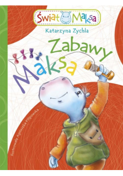 Zabawy Maksa