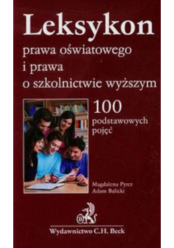 Leksykon prawa oświatowego i prawa o szkolnictwie wyższym plus autograf Balickiego